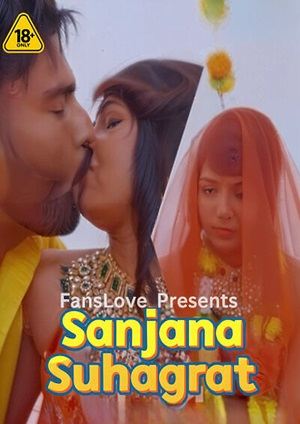 Sanjana Suhagrat (2024) FansLove