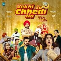 Watch Vekhi Ja Chhedi Na (2024) Punjabi