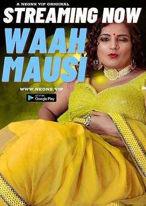 Waah Mausi (2024) 